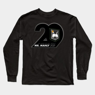 Mr. Manly 2021 Long Sleeve T-Shirt